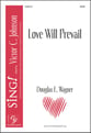 Love Will Prevail SATB choral sheet music cover